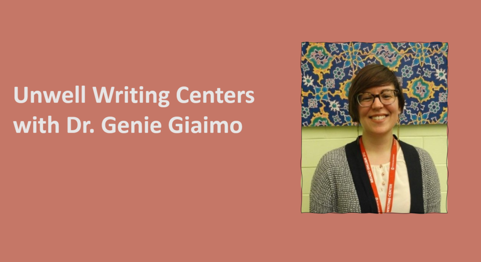 Unwell Writing Centers: Slow Agency Episode 31